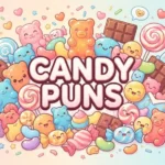 candy puns